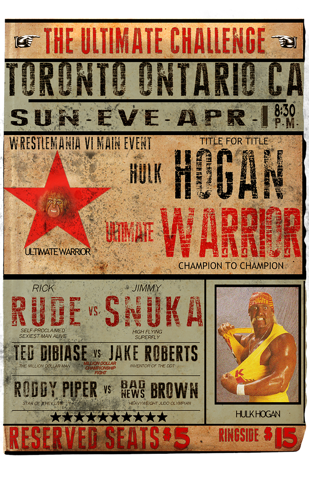 Hulk Hogan Vs Ultimate Warrior Wrestlemania VI Poster